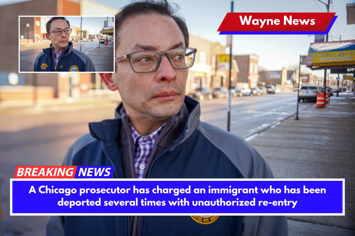 A Chicago prosecutor has charged an immigrant who has been deported several times with unauthorized re-entry