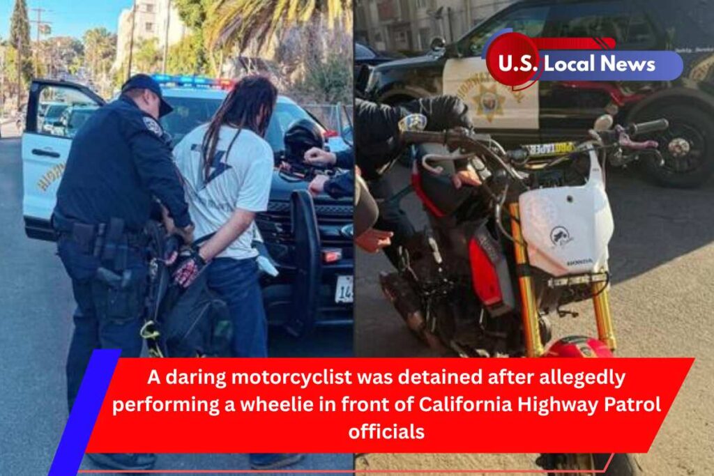 A daring motorcyclist was detained after allegedly performing a wheelie in front of California Highway Patrol officials