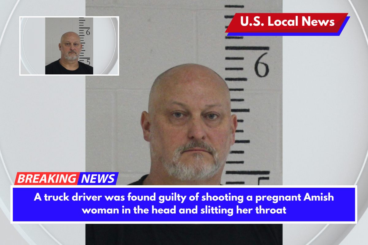 A truck driver was found guilty of shooting a pregnant Amish woman in the head and slitting her throat