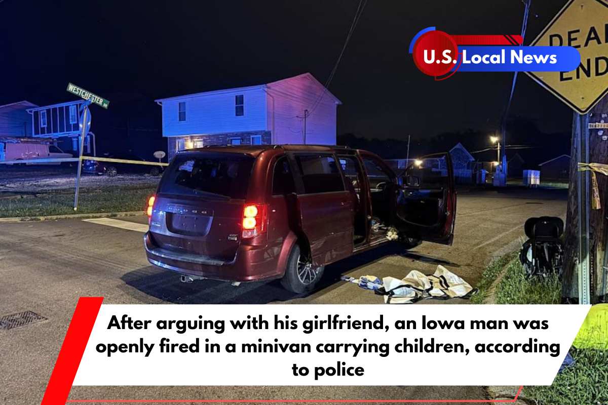 After arguing with his girlfriend, an Iowa man was openly fired in a minivan carrying children, according to police