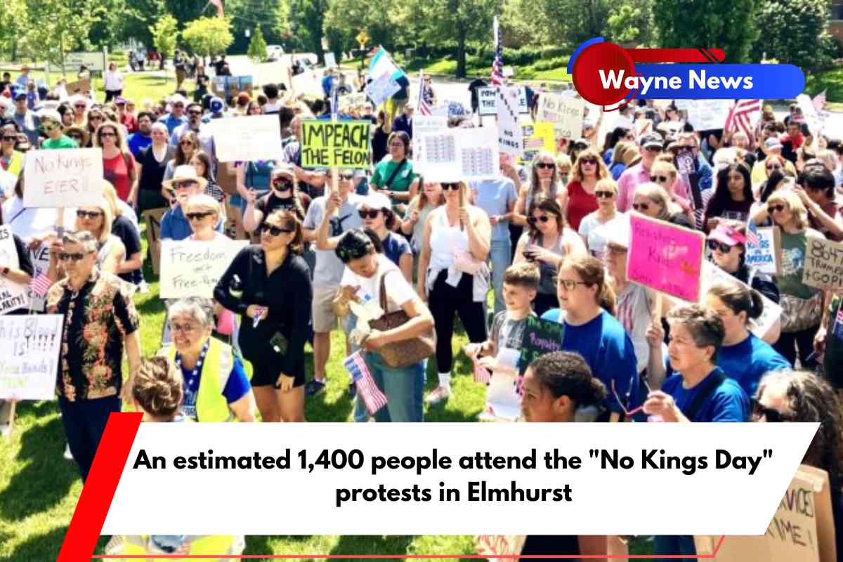 An estimated 1,400 people attend the No Kings Day protests in Elmhurst