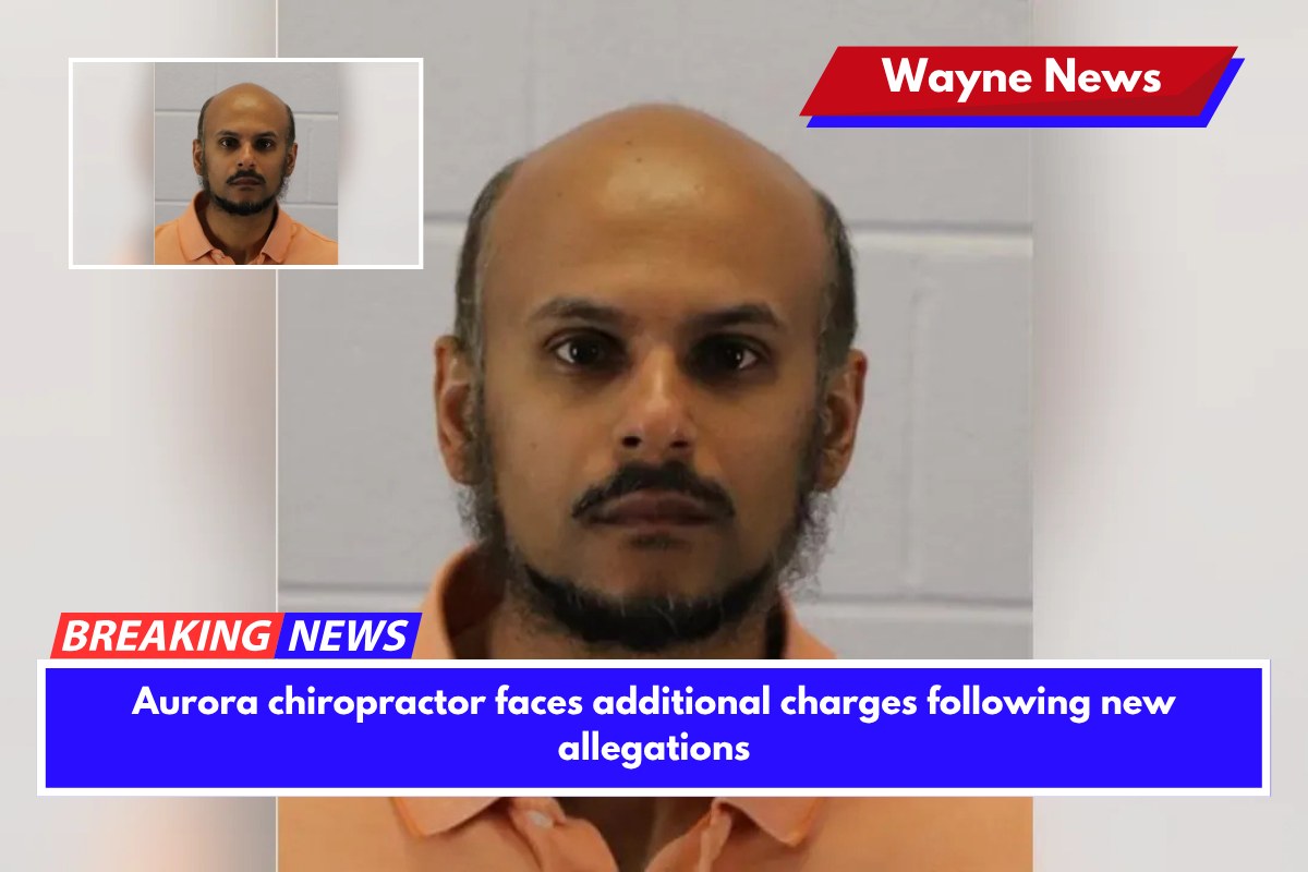 Aurora chiropractor faces additional charges following new allegations