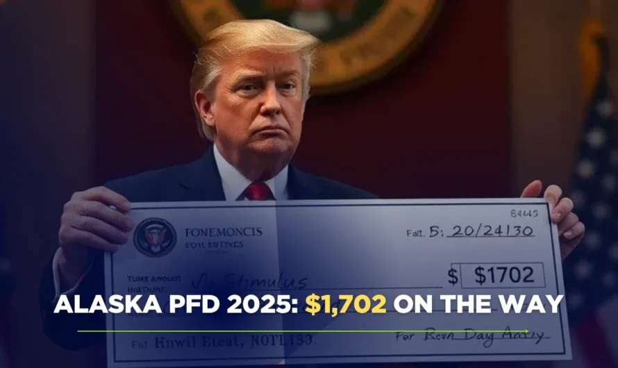 $1,702 PFD Stimulus Check Coming to Alaska Residents in 2025 — Here’s What You Need to Know