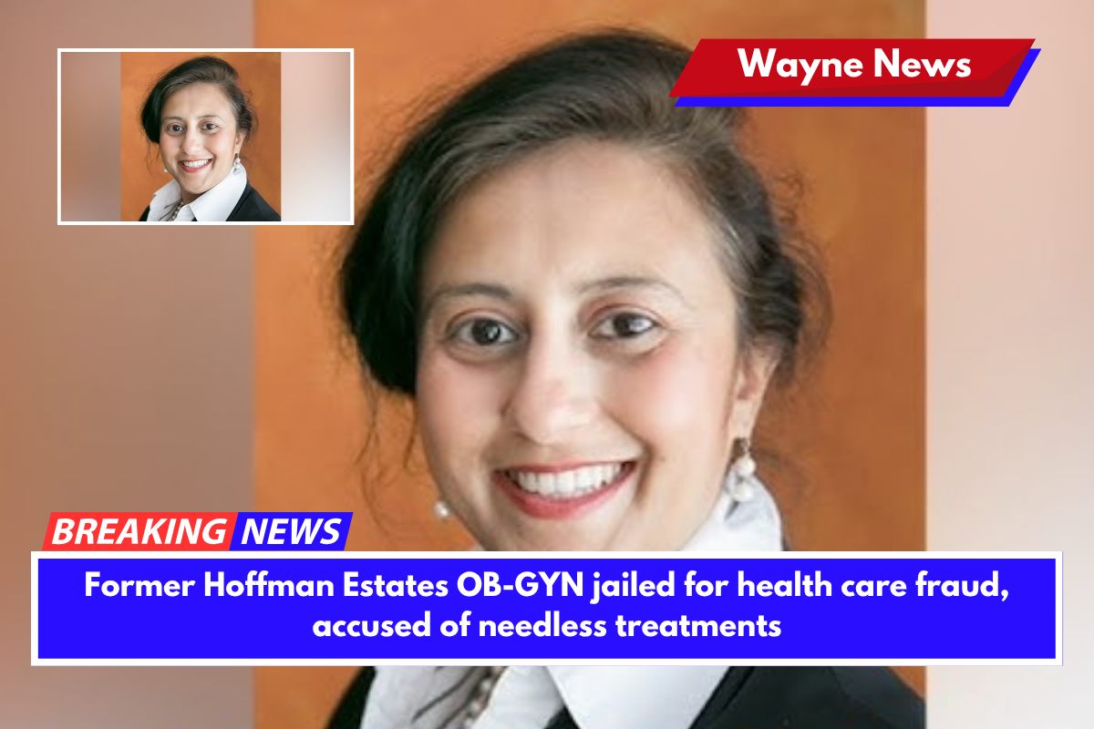 Former Hoffman Estates OB-GYN jailed for health care fraud, accused of needless treatments