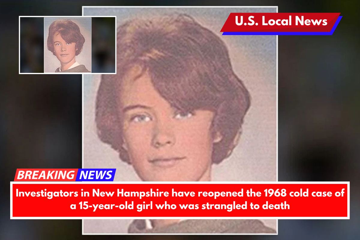 Investigators in New Hampshire have reopened the 1968 cold case of a 15-year-old girl who was strangled to death