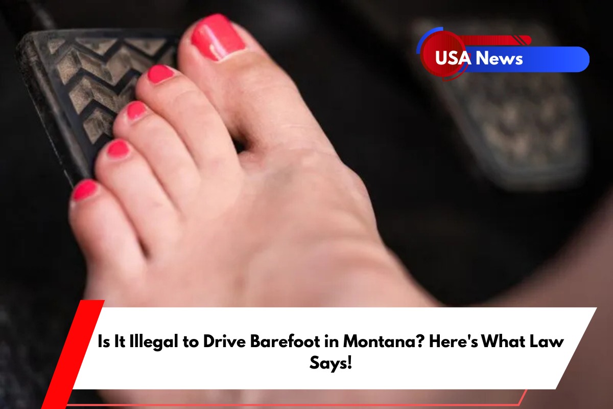 Is It Illegal to Drive Barefoot in Montana Here's What Law Says!Is It Illegal to Drive Barefoot in Montana Here's What Law Says!