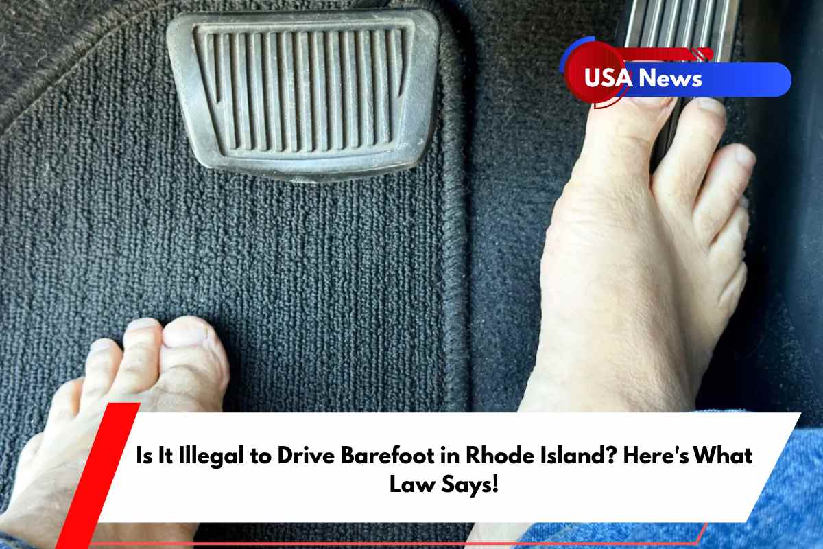 Is It Illegal to Drive Barefoot in Rhode Island Here's What Law Says!