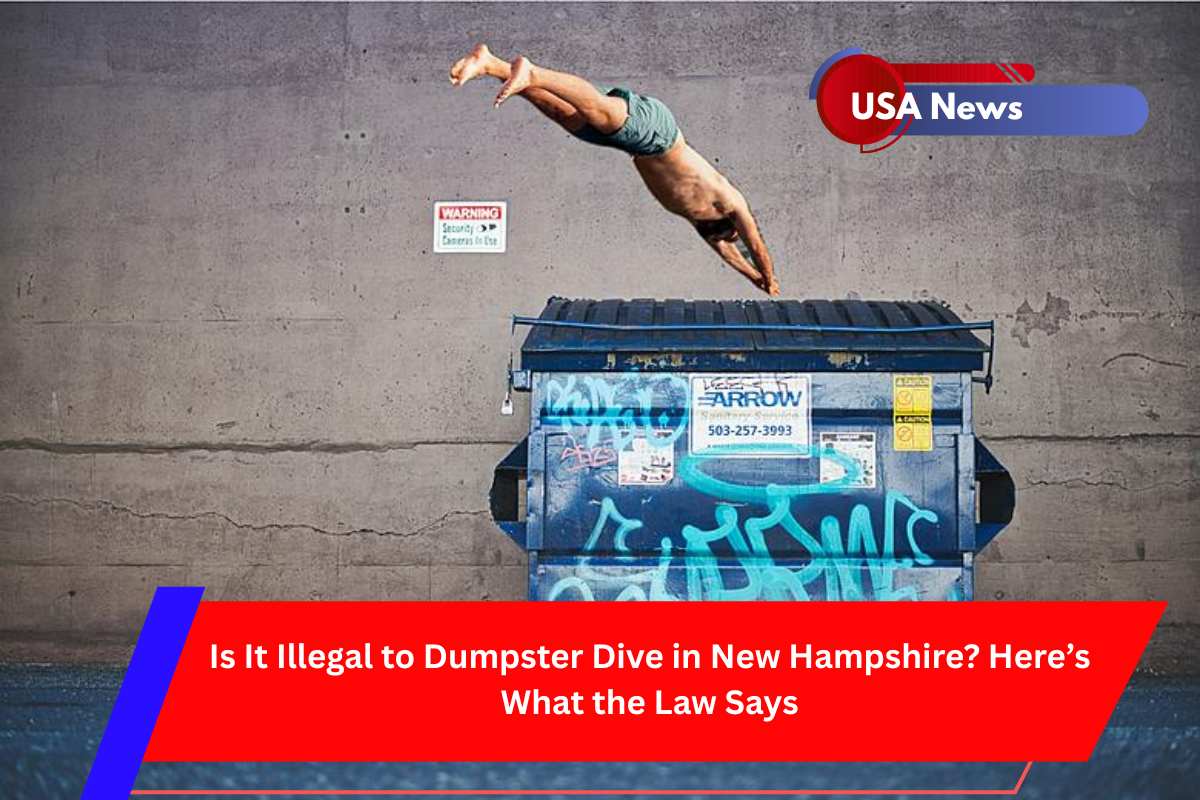 Is It Illegal to Dumpster Dive in New Hampshire Here’s What the Law Says