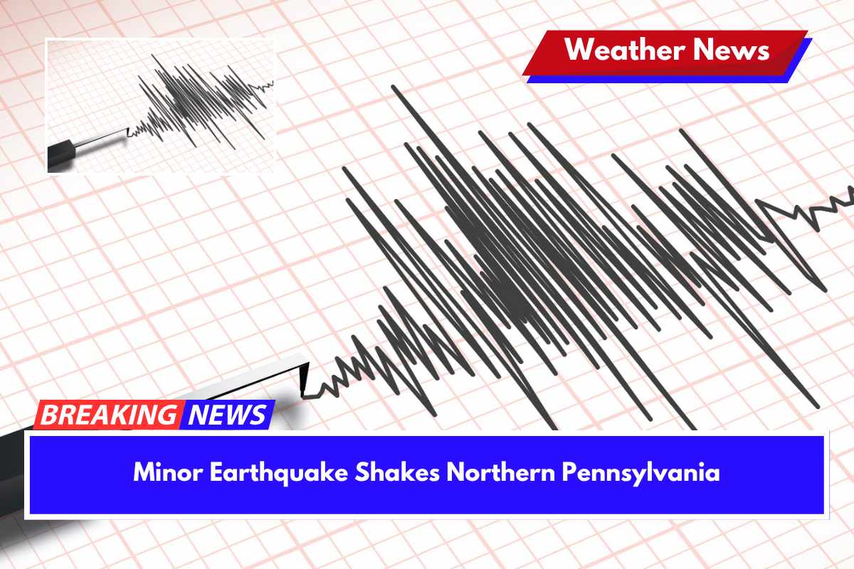 Minor Earthquake Shakes Northern Pennsylvania
