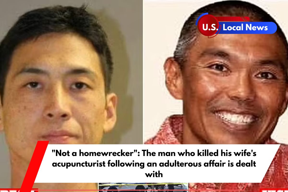 Not a homewrecker The man who killed his wife's acupuncturist following an adulterous affair is dealt with