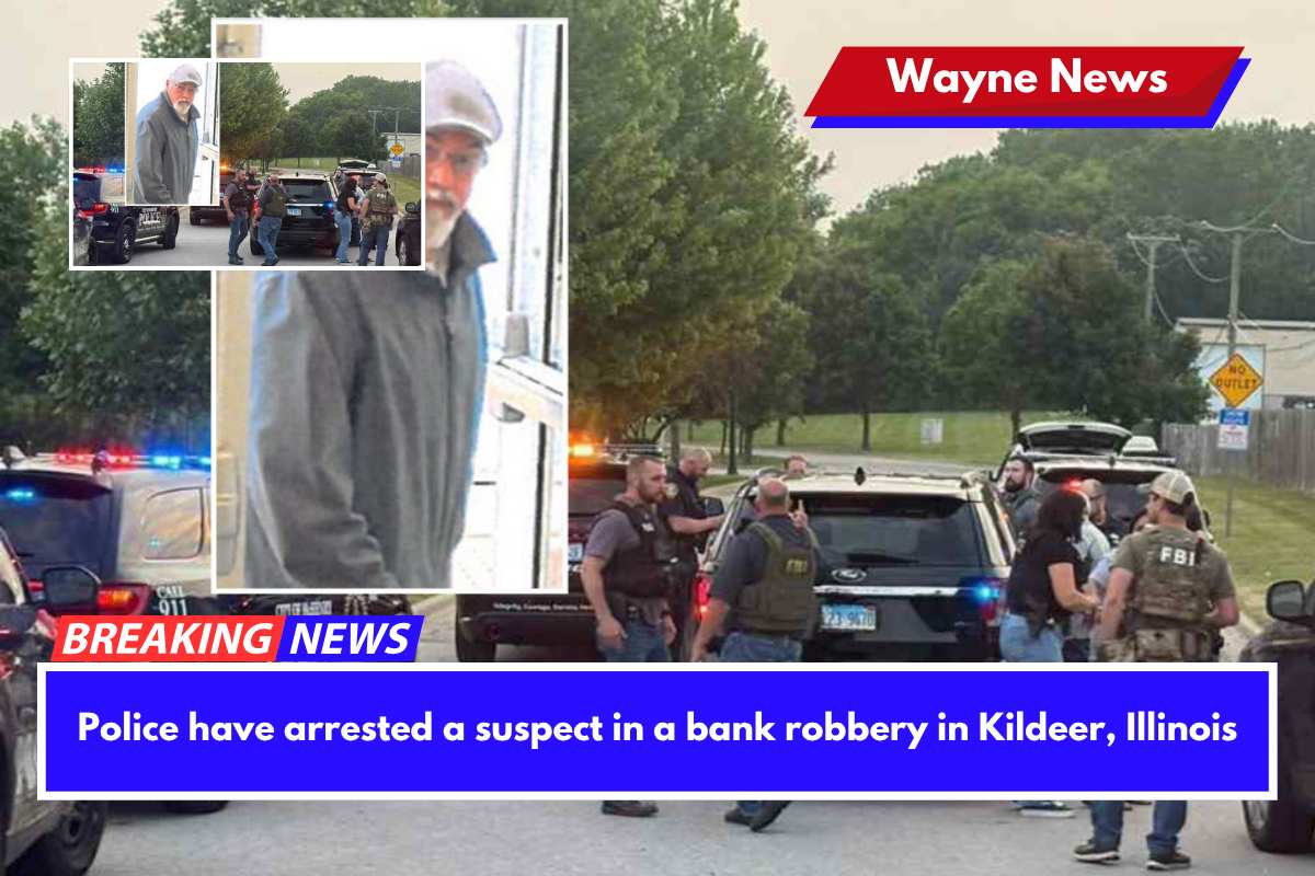 Police have arrested a suspect in a bank robbery in Kildeer, Illinois