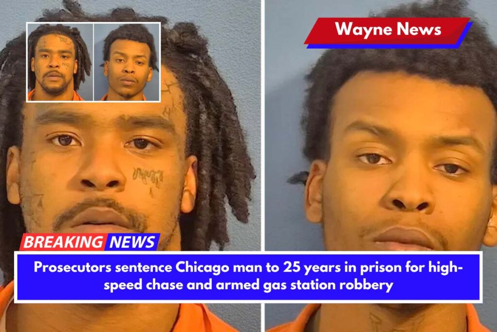 Prosecutors sentence Chicago man to 25 years in prison for high-speed chase and armed gas station robbery