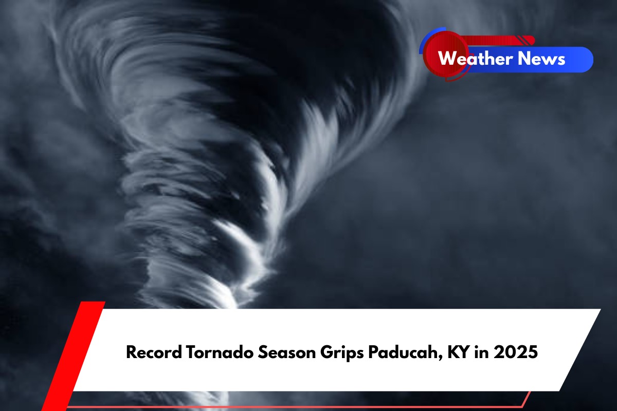 Record Tornado Season Grips Paducah, KY in 2025