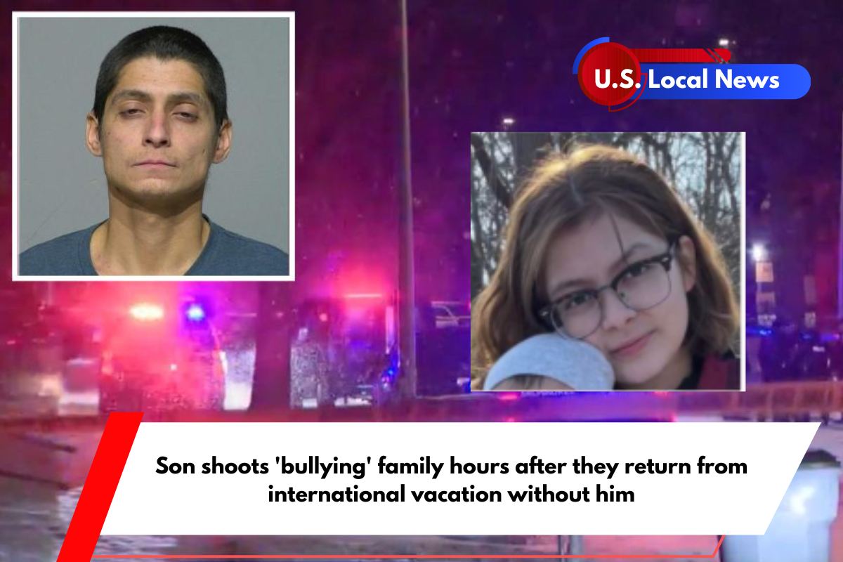 Son shoots 'bullying' family hours after they return from international vacation without him