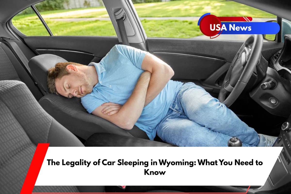 The Legality of Car Sleeping in Wyoming What You Need to Know