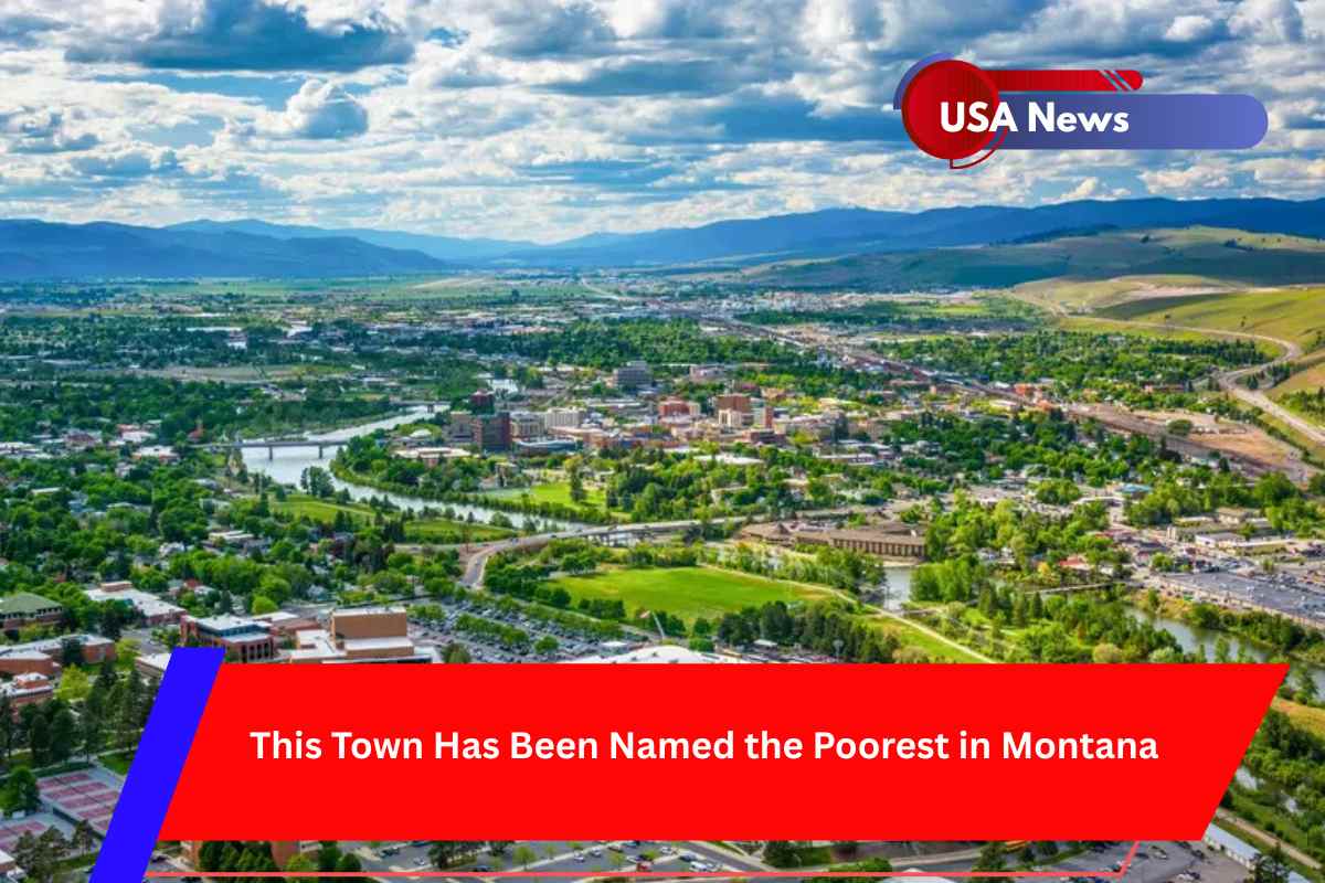 This Town Has Been Named the Poorest in Montana