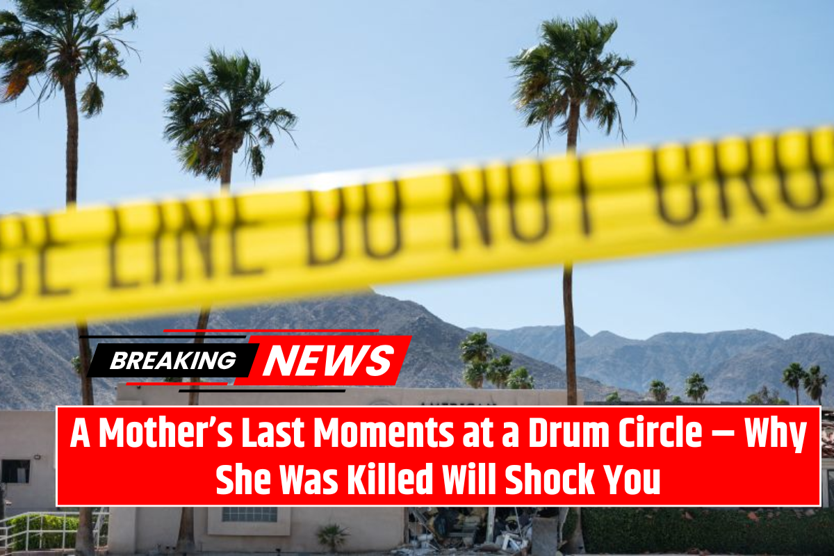 "A Mother’s Last Moments at a Drum Circle – Why She Was Killed Will Shock You"