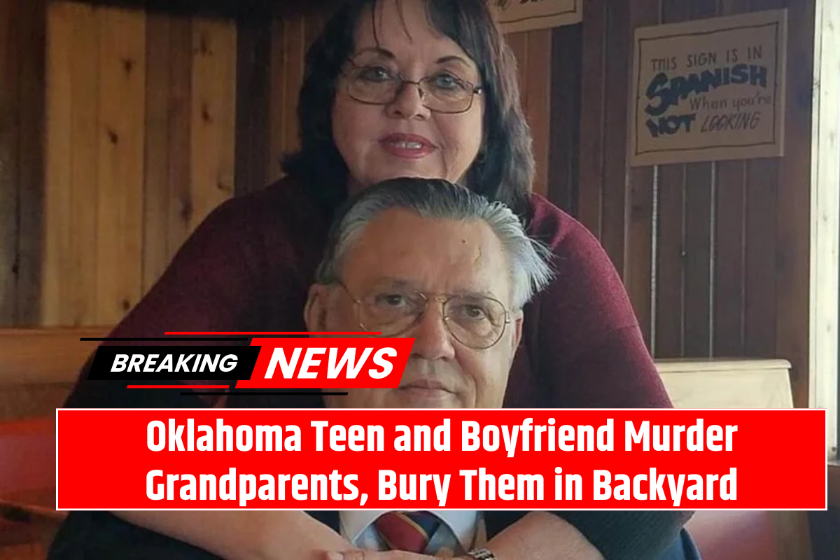"Oklahoma Teen and Boyfriend Murder Grandparents, Bury Them in Backyard"