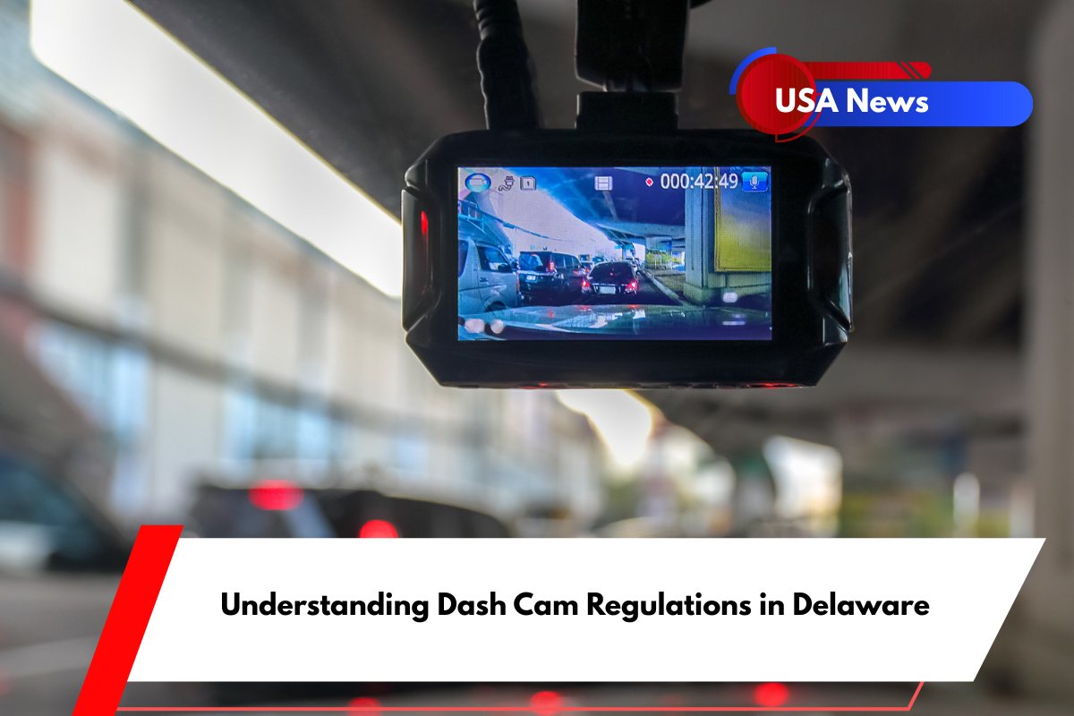 Understanding Dash Cam Regulations in Delaware