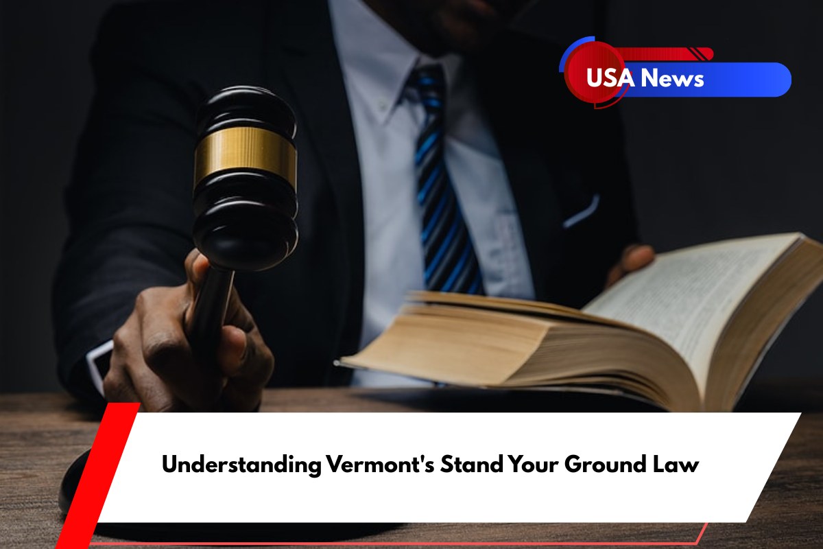 Understanding Vermont's Stand Your Ground Law