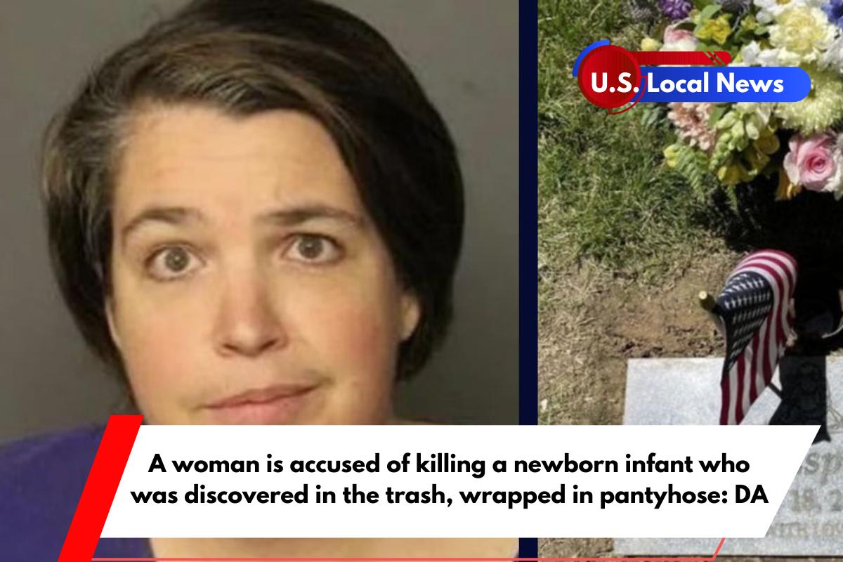 A woman is accused of killing a newborn infant who was discovered in the trash, wrapped in pantyhose DA