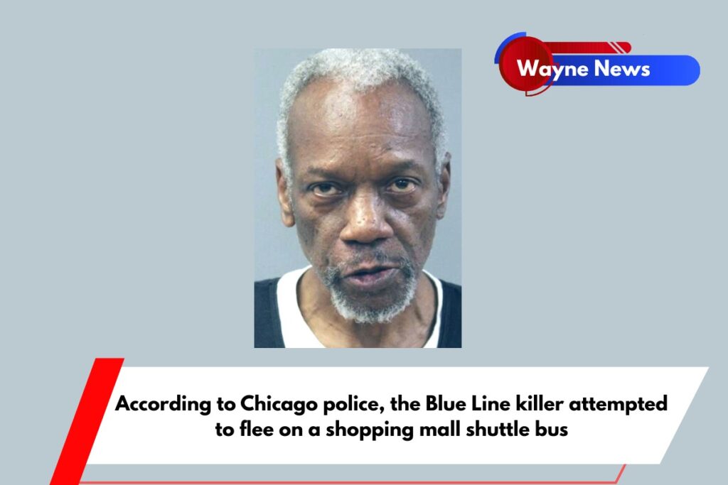 According to Chicago police, the Blue Line killer attempted to flee on a shopping mall shuttle bus