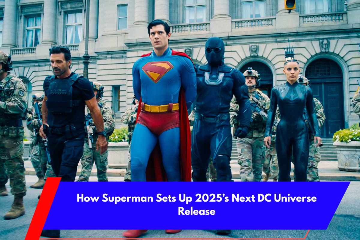 How Superman Sets Up 2025’s Next DC Universe Release