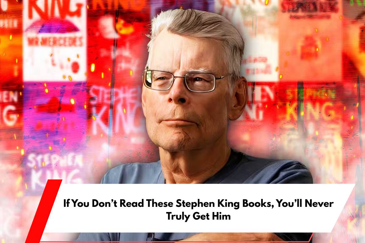If You Don’t Read These Stephen King Books, You’ll Never Truly Get Him
