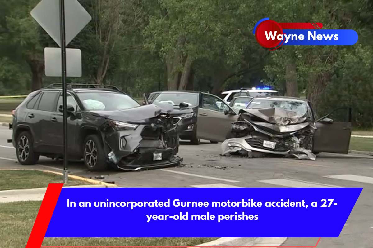In an unincorporated Gurnee motorbike accident, a 27-year-old male perishes