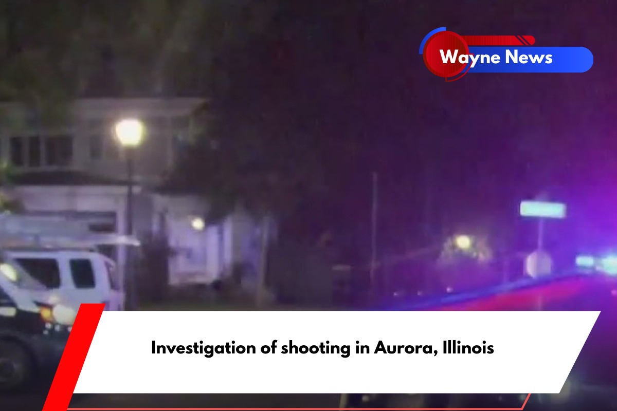 Investigation of shooting in Aurora, Illinois
