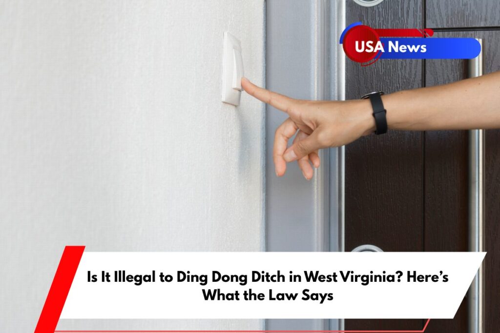Is It Illegal to Ding Dong Ditch in West Virginia Here’s What the Law Says