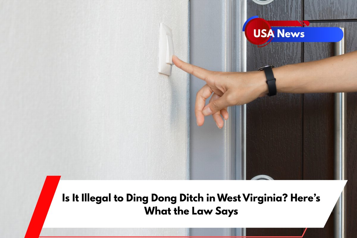 Is It Illegal to Ding Dong Ditch in West Virginia Here’s What the Law Says