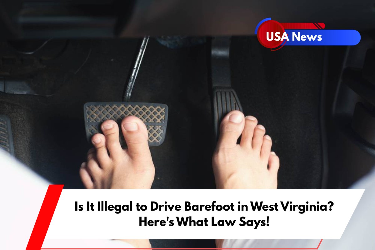 Is It Illegal to Drive Barefoot in West Virginia Here's What Law Says!