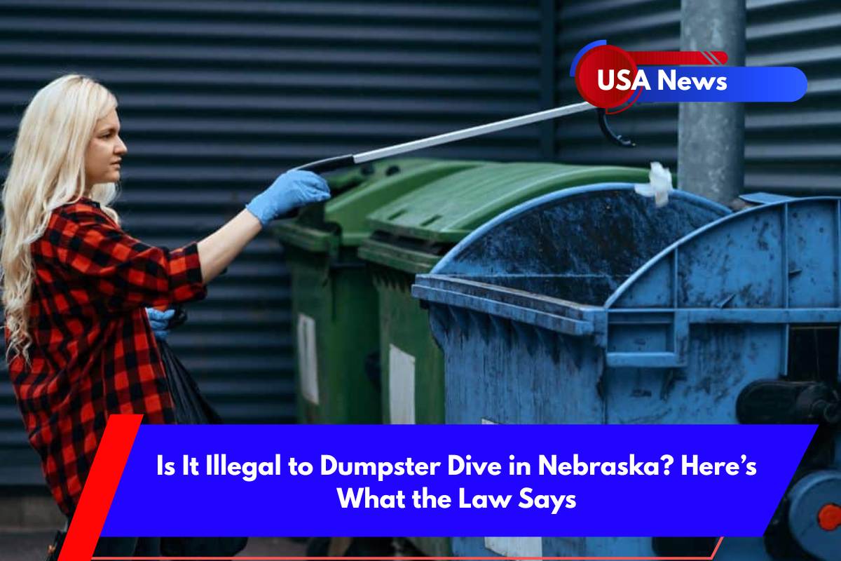 Is It Illegal to Dumpster Dive in Nebraska Here’s What the Law Says