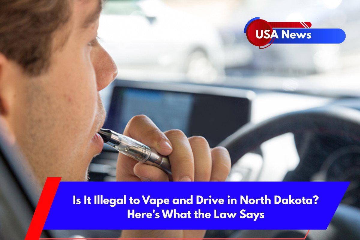 Is It Illegal to Vape and Drive in North Dakota Here's What the Law Says