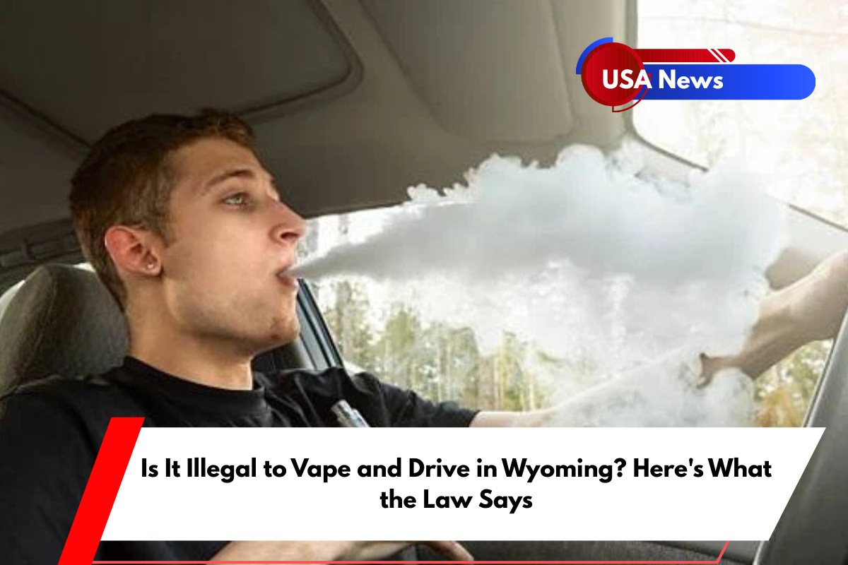 Is It Illegal to Vape and Drive in Wyoming Here's What the Law Says