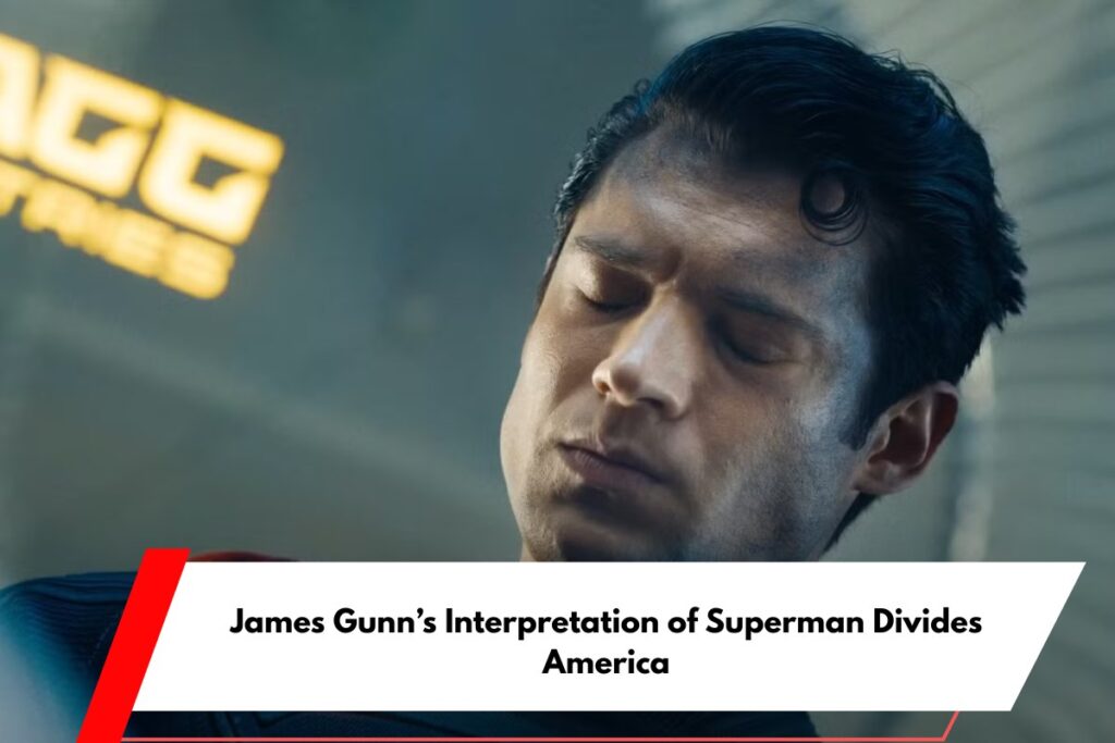 James Gunn’s Interpretation of Superman Divides America