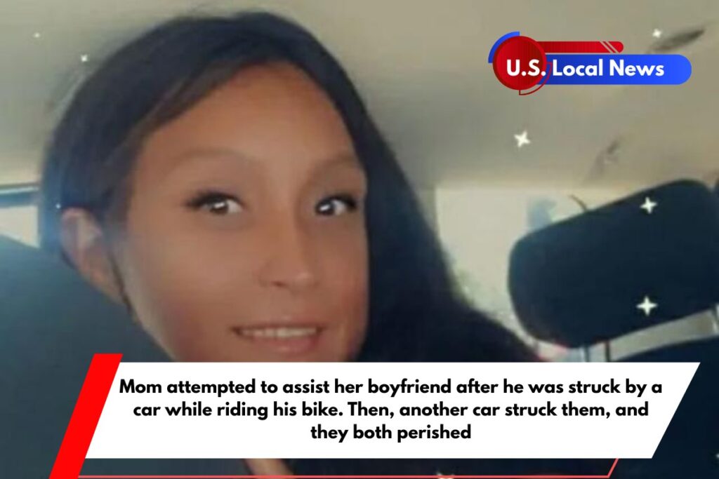 Mom attempted to assist her boyfriend after he was struck by a car while riding his bike. Then, another car struck them, and they both perished