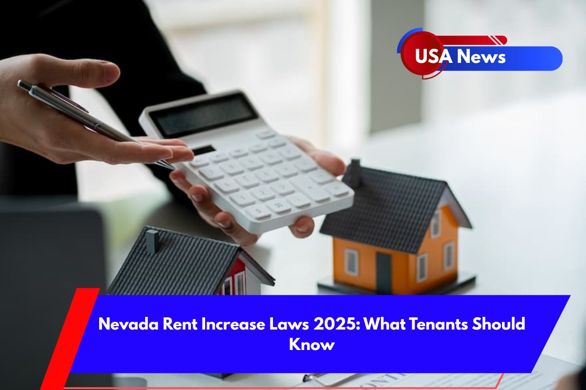 Nevada Rent Increase Laws 2025 What Tenants Should Know