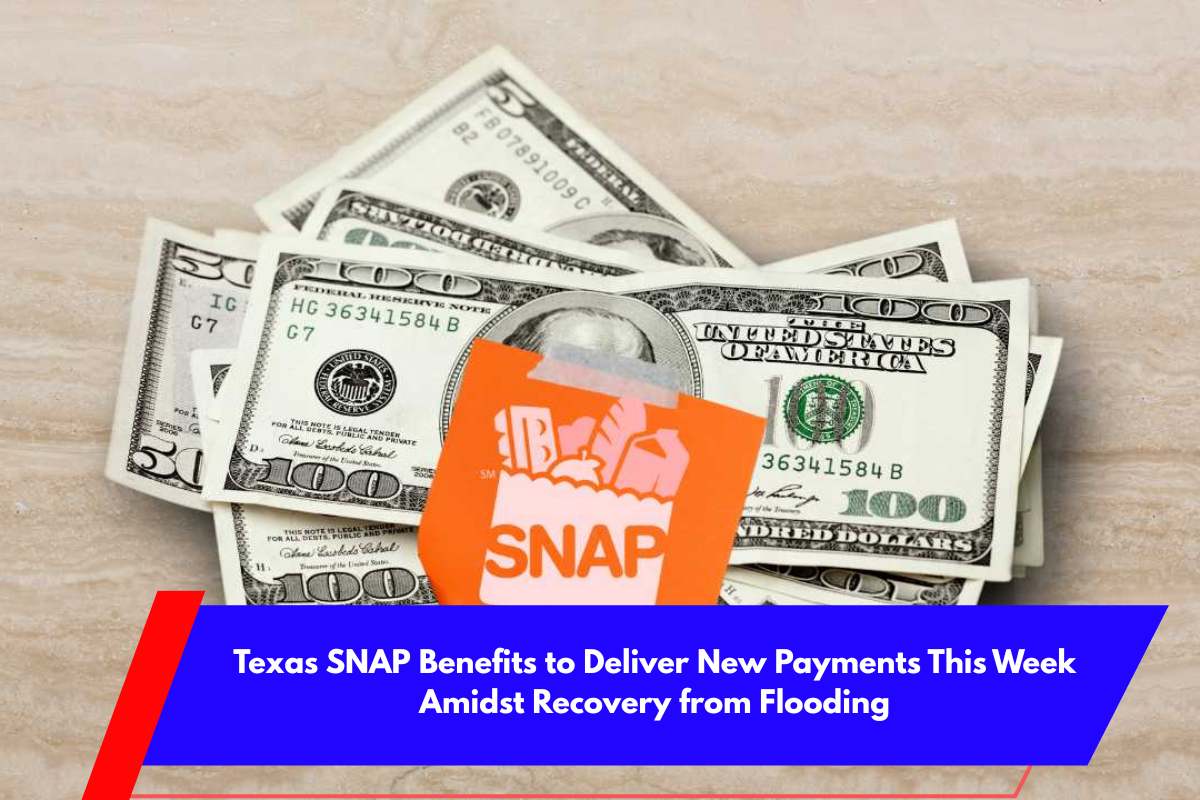 Texas SNAP Benefits to Deliver New Payments This Week Amidst Recovery from Flooding