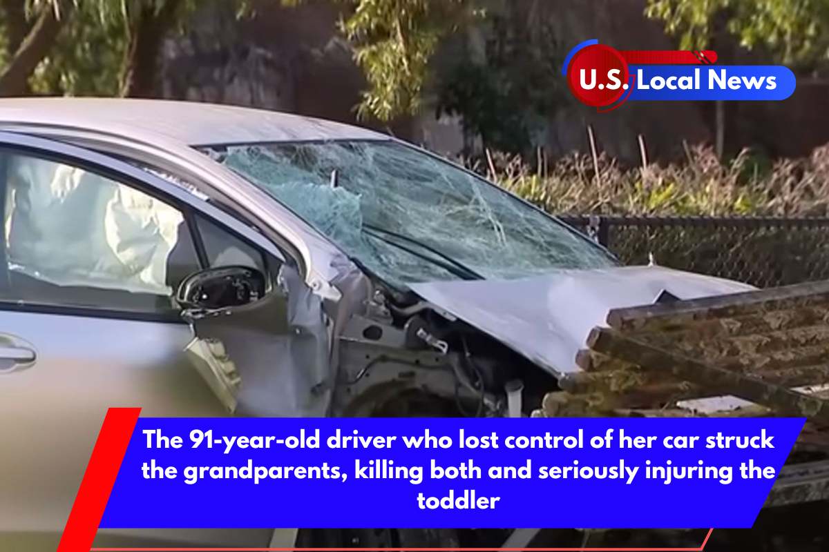 The 91-year-old driver who lost control of her car struck the grandparents, killing both and seriously injuring the toddler