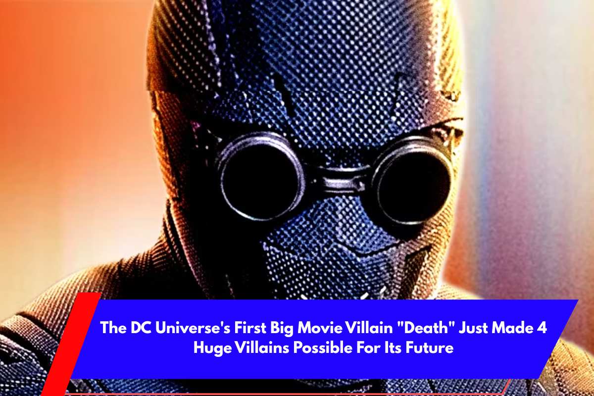 The DC Universe's First Big Movie Villain Death Just Made 4 Huge Villains Possible For Its Future