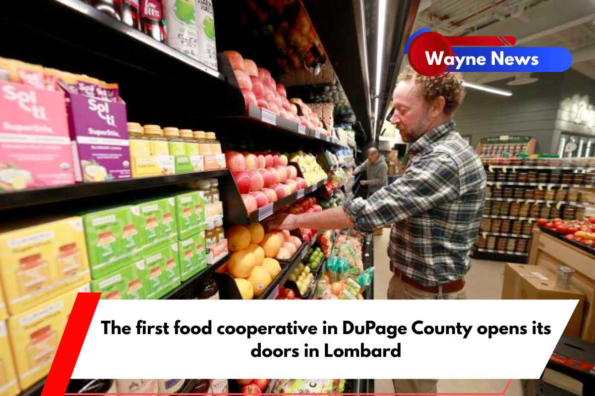 The first food cooperative in DuPage County opens its doors in Lombard