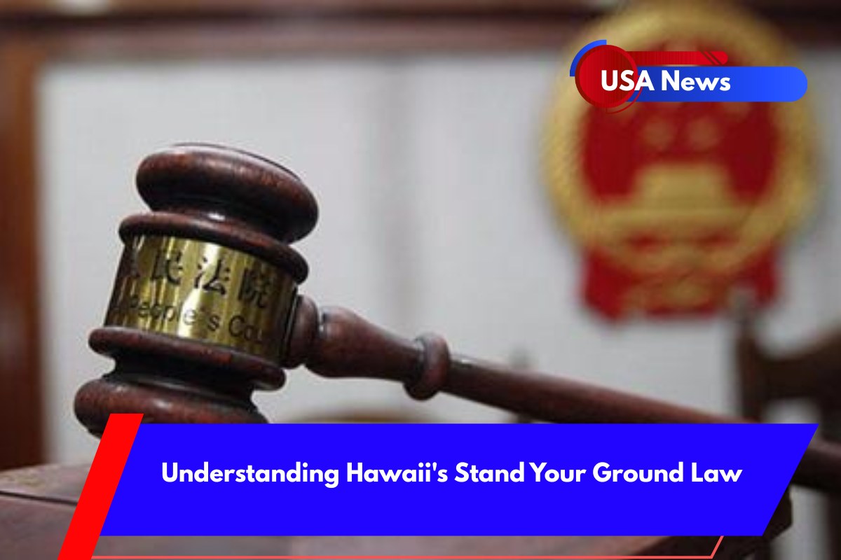 Understanding Hawaii's Stand Your Ground Law